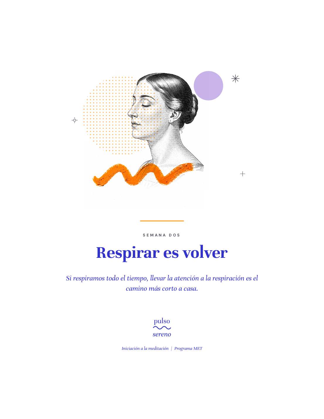 MET notebook cover for week two, Respirar es volver, with an engraved portrait, a violet circle and an orange crayon stroke