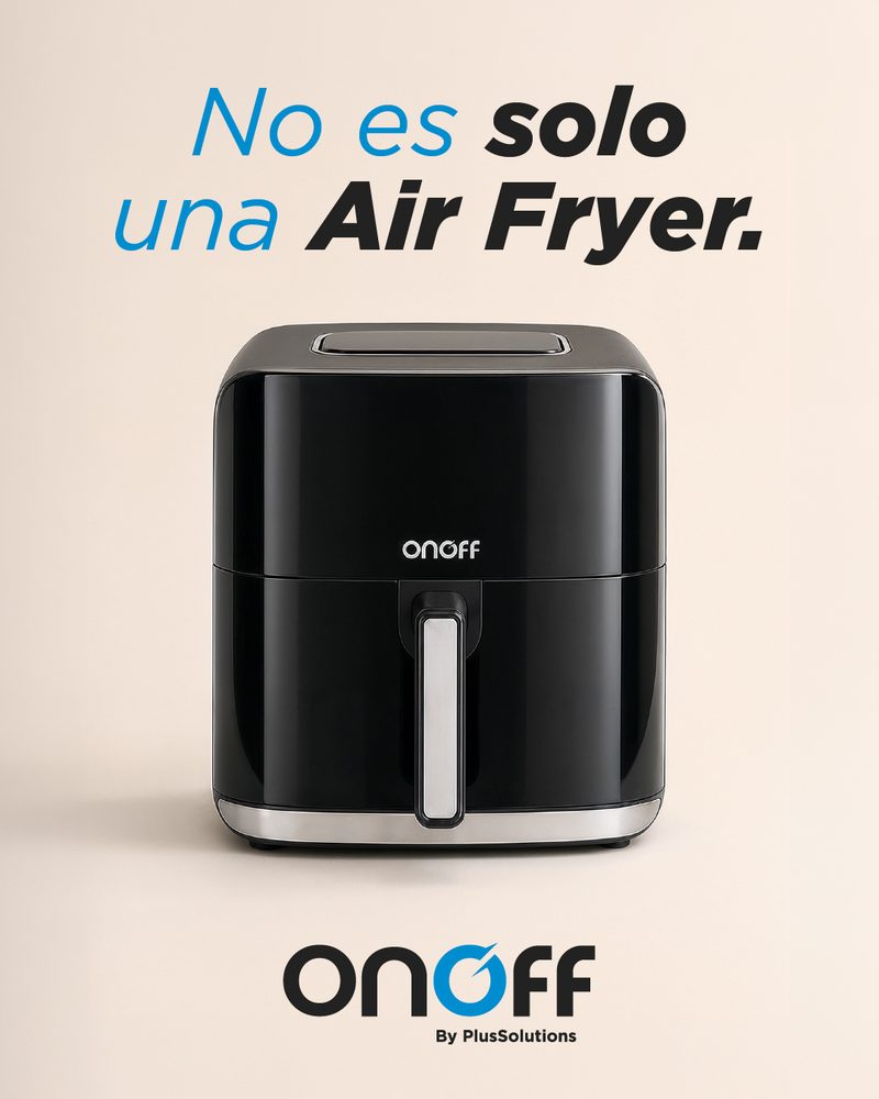 Onoff post: a black Onoff air fryer with the line No es solo una Air Fryer